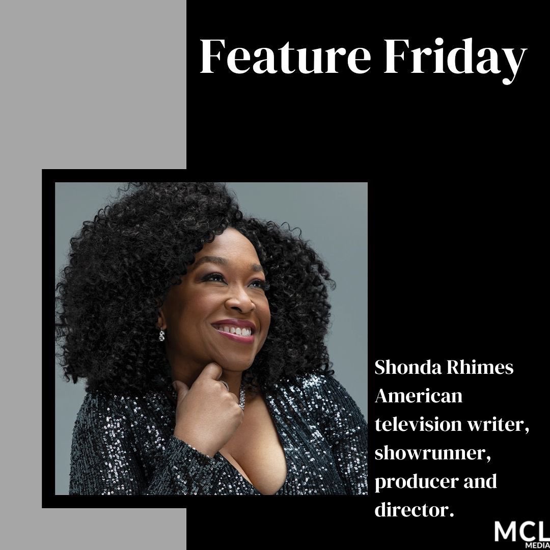 MCLMedia's tweet image. #FeatureFriday on the inspirational Shonda Rhimes.  #explore #mclmediaonline #mclmedia #shondarhimes #inspirational #love #like #follow #share