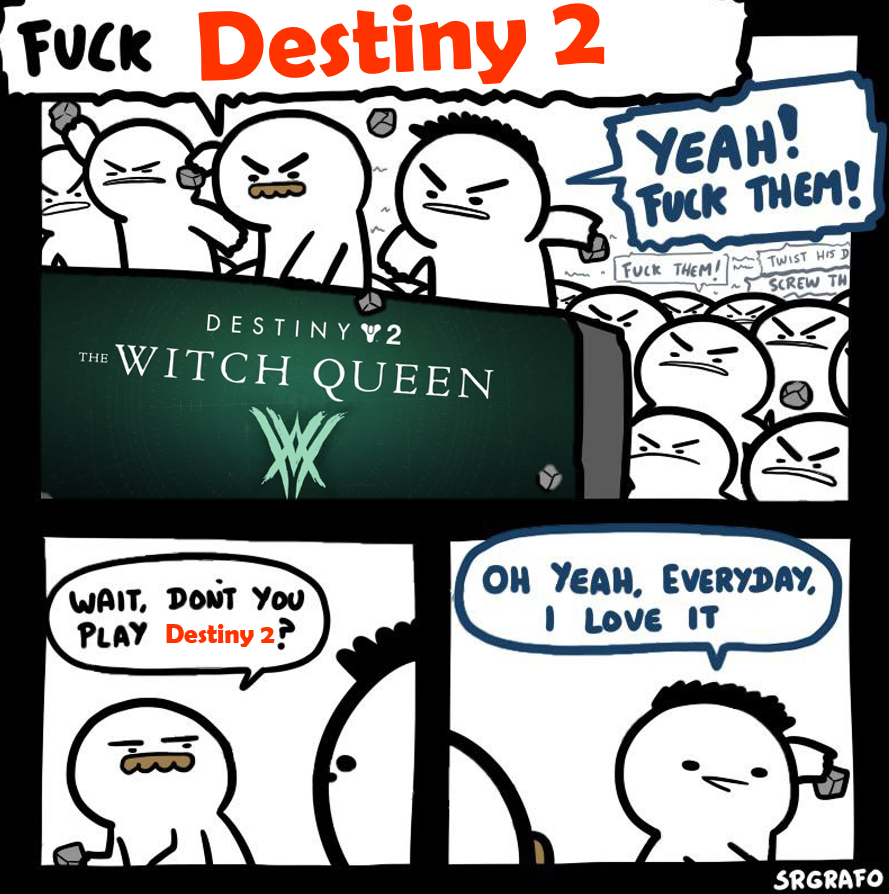 RickKackis's tweet photo. Destiny 2 Players whenever Bungie Nerfs something they like: https://t.co/wbtWYZZwgX