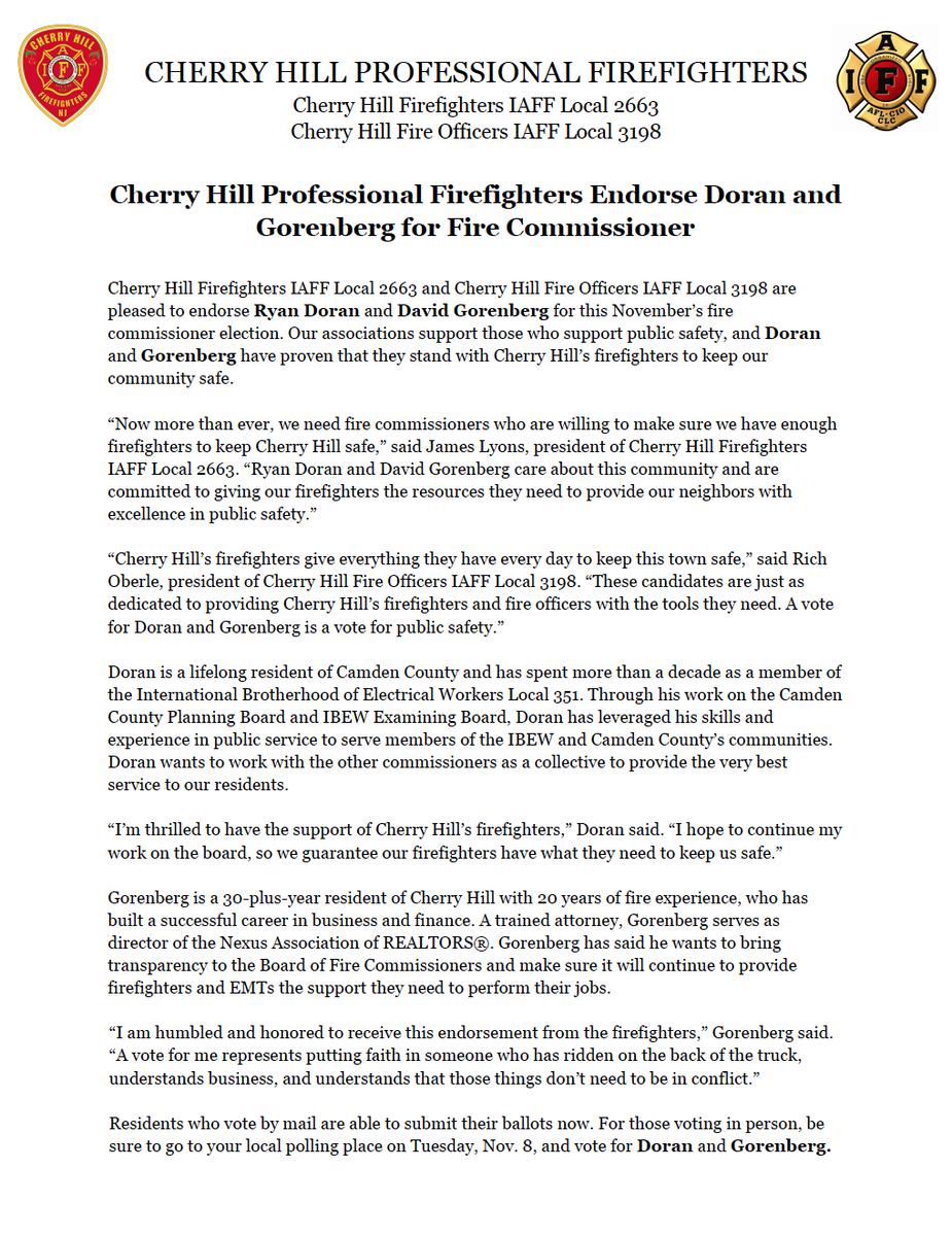 BREAKING NEWS - CHERRY HILL PROFESSIONAL FIREFIGHTERS ENDORSE DORAN AND GORENBERG FOR FIRE COMMISSIONER
Cherry Hill Professional Firefighters IAFF Locals 2663 &amp; 3198 are pleased to endorse Ryan Doran and David Gorenberg for this November’s fire commissioner election. #CherryHill