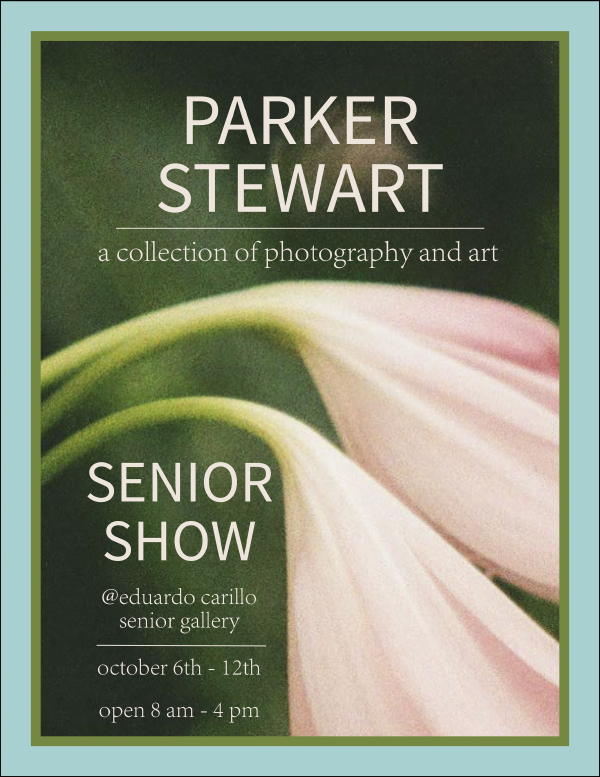 SENIOR SHOW: PARKER STEWART
A collection of photography and art
Eduardo Carrillo Senior Gallery UCSC Art Department
October 6th - 12th
art.ucsc.edu/news_events/se…