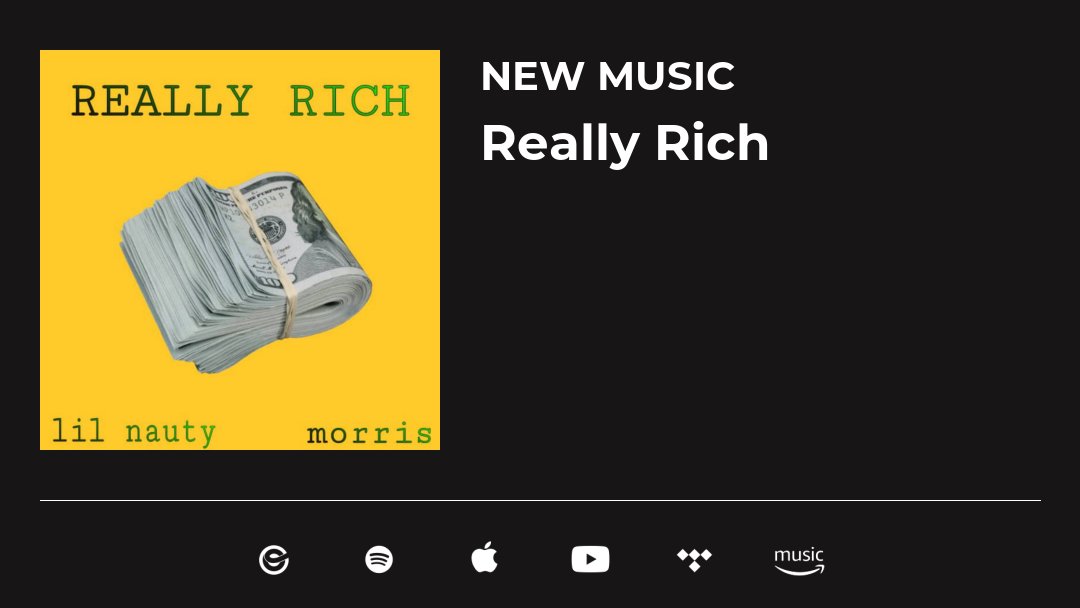 reallilnauty's tweet photo. Really Ricch With @themorrisesa Out Now on All platforms https://t.co/kE2x6jxURP