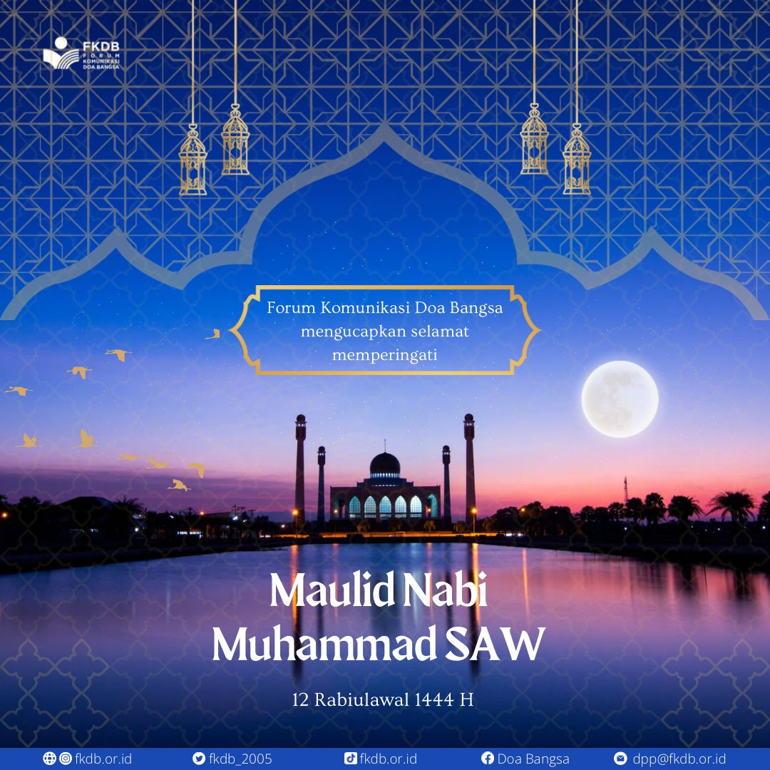FKDB_2005's tweet photo. Selamat Memperingati Maulid Nabi Muhammad SAW 1444 H

"Mari kita tingkatkan iman dan ketakwaan kita kepada Allah SWT serta meneladani akhlak Rasulullah dalam kehidupan sehari-hari"

#maulidnabi1444h #maulidnabi2022 #kerukunanantarumat #ayepzaki #fkdb #doabangsa https://t.co/HQ2pwHaFHm