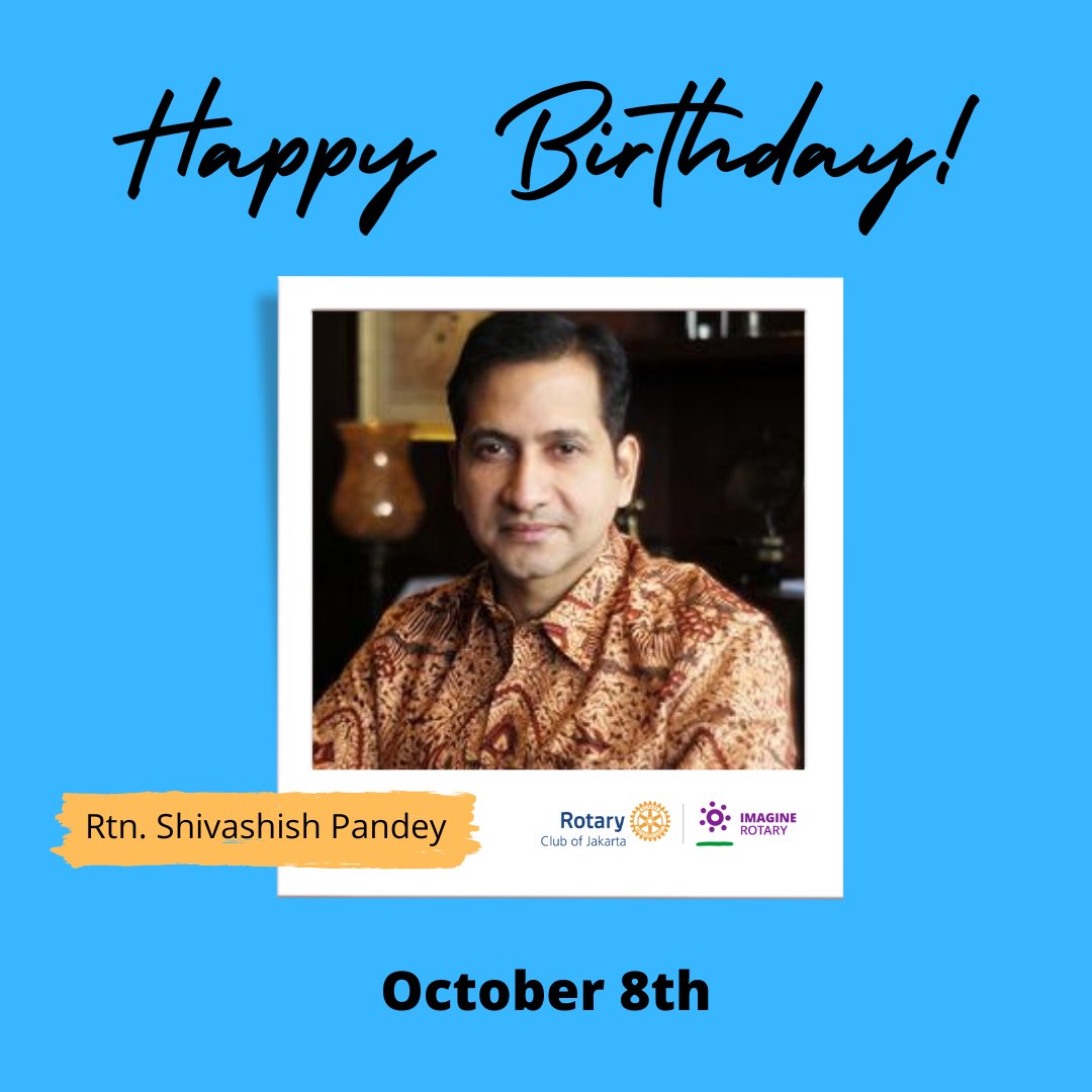 RC_Jakarta's tweet photo. Today Rtn. Shivashish Pandey's birthday! Happiest happy birthday Rtn. Shivashish. Stay healthy, wealthy, and happy. God Bless. #birthday #happybirthday #memberbirthday #rotary #rotaryinternational #imaginerotary #rotaryclubs #rotaryclubofjakarta #rotaryd3410 #rotaryindonesia https://t.co/gCjjzMojds
