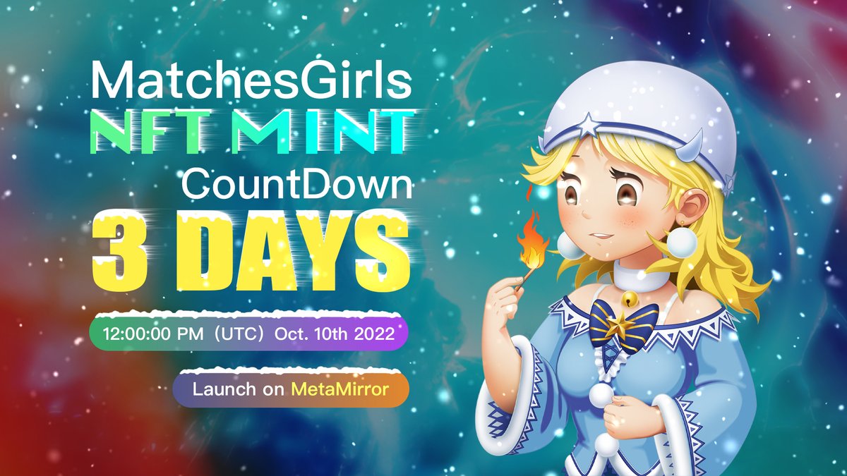 ⏳3 𝐝𝐚𝐲 𝐜𝐨𝐮𝐧𝐭𝐝𝐨𝐰𝐧 𝐭𝐨 #MatchesGirls #mint 
 🔥NFT launch on MetaMirror 
<a href="/Auth3MetaMirror/">MetaMirror</a>
<a href="/OasisLabs/">Oasis Labs</a>
<a href="/OasisNetwork_CN/">Oasis中文频道</a>
⏰12:00 PM（UTC）Oct. 10th 2022
 📍venue: wp.samsara-labs.com
  💞Quantity：1846 ,Commemorate The story was created in 1846
#NFTCommunity