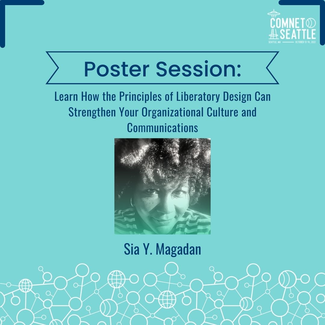 How can the principles of Liberatory Design strengthen your organizational culture and communications? Join Sia Y. Magadan of @GetRootid at ComNet22 to learn more! #Comms4Good comnet22.org/learn-with-pee…