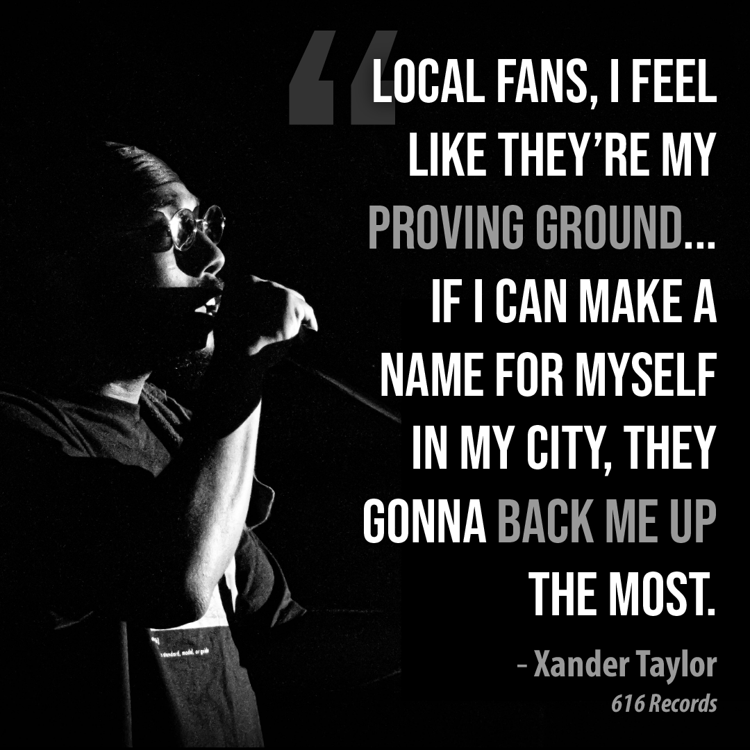 616RecordsMusic's tweet photo. Xander on the importance of his local fanbase.

#hiphop #rap #quote #616records #supportlocalmusic https://t.co/o2aH4theLi