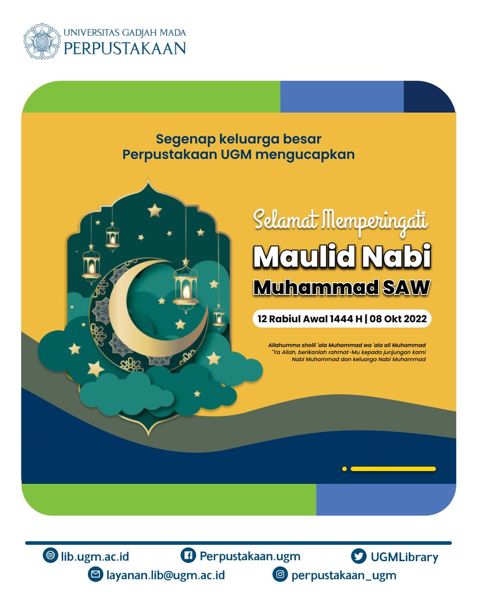 UGMLibrary's tweet photo. Perpustakaan UGM mengucapkan selamat memperingati hari Maulid Nabi Muhammad SAW, 12 Rabiul Awal 1444 H. Semoga kita dapat meneladani akhlakul karimah Nabi Muhammad SAW terhadap sesama manusia, sehingga kita dapat menjadi pribadi yang lebih baik.
#PerpustakaanUGM
#UGMLibrary https://t.co/h39GDhVWfs