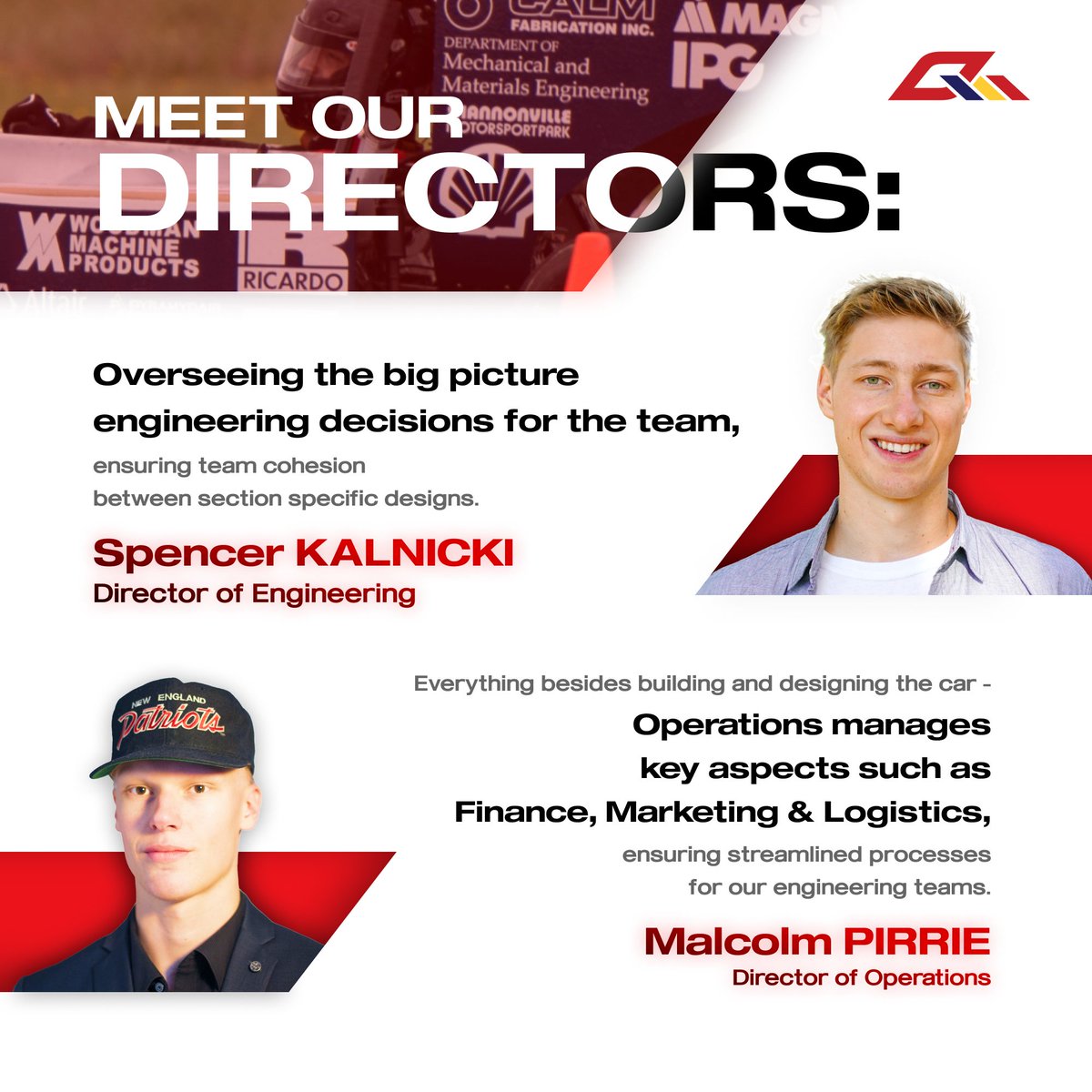 MEET OUR DIRECTORS: Engineering &amp; Operations.

The directors of Queen’s Racing administrate all sub-teams across the domain of engineering and operations. Spencer and Malcolm are the leaders of each sections ensuring a well-balanced running of the team.