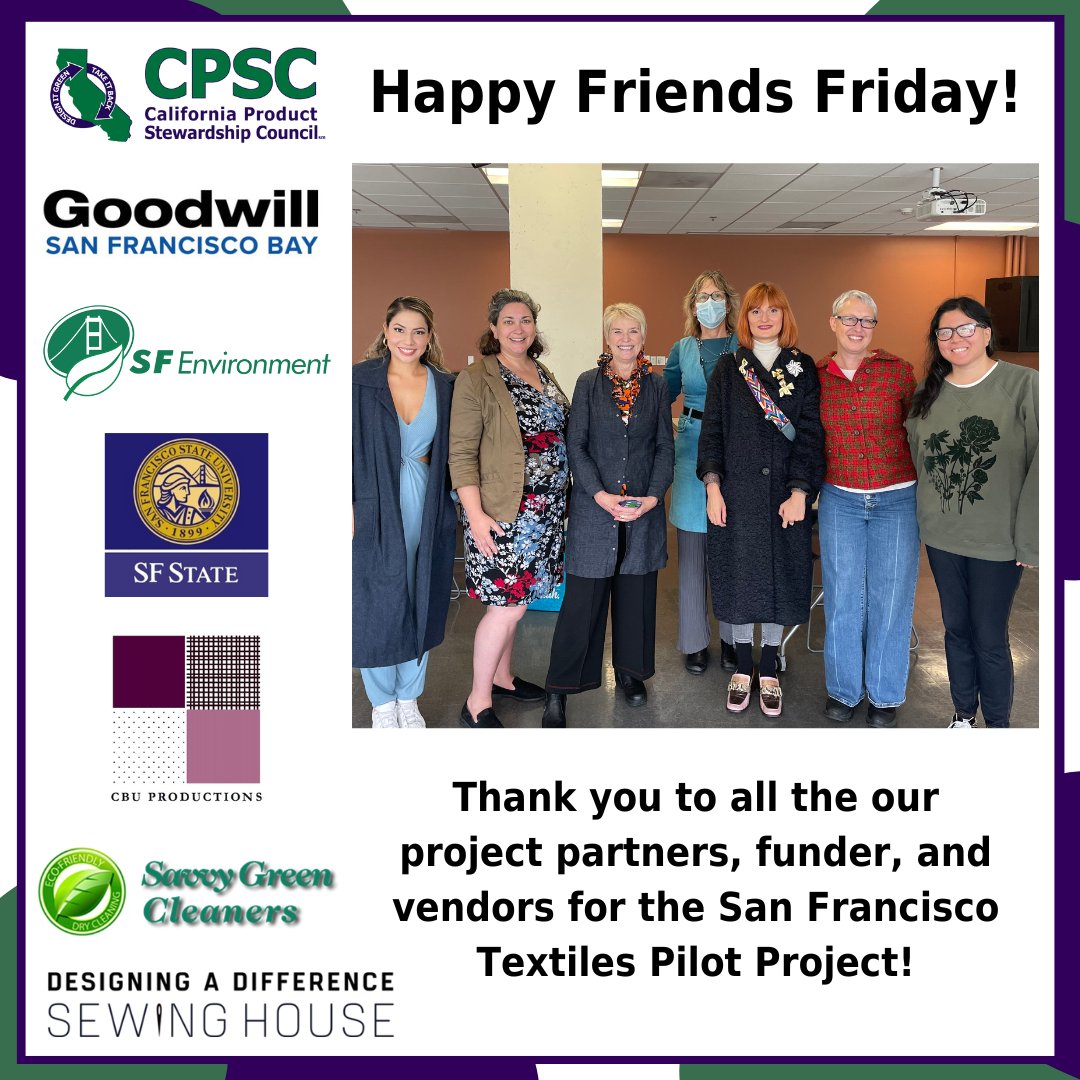 CPSC (@calpsc) on Twitter photo Happy #FriendsFriday! CPSC would like to thank all our project partners, funders, and vendors for the San Francisco Textile Diversion Pilot Project and all the word you do toward helping create a circular economy for textiles. #sustainablefashion #circulareconomy Happy #FriendsFriday! CPSC would like to thank all our project partners, funders, and vendors for the San Francisco Textile Diversion Pilot Project and all the word you do toward helping create a circular economy for textiles. #sustainablefashion #circulareconomy