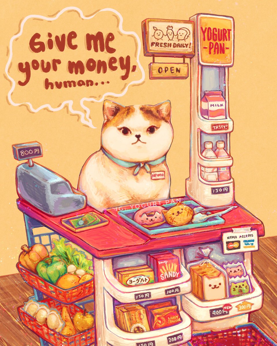 Do it. Give the cat your money.