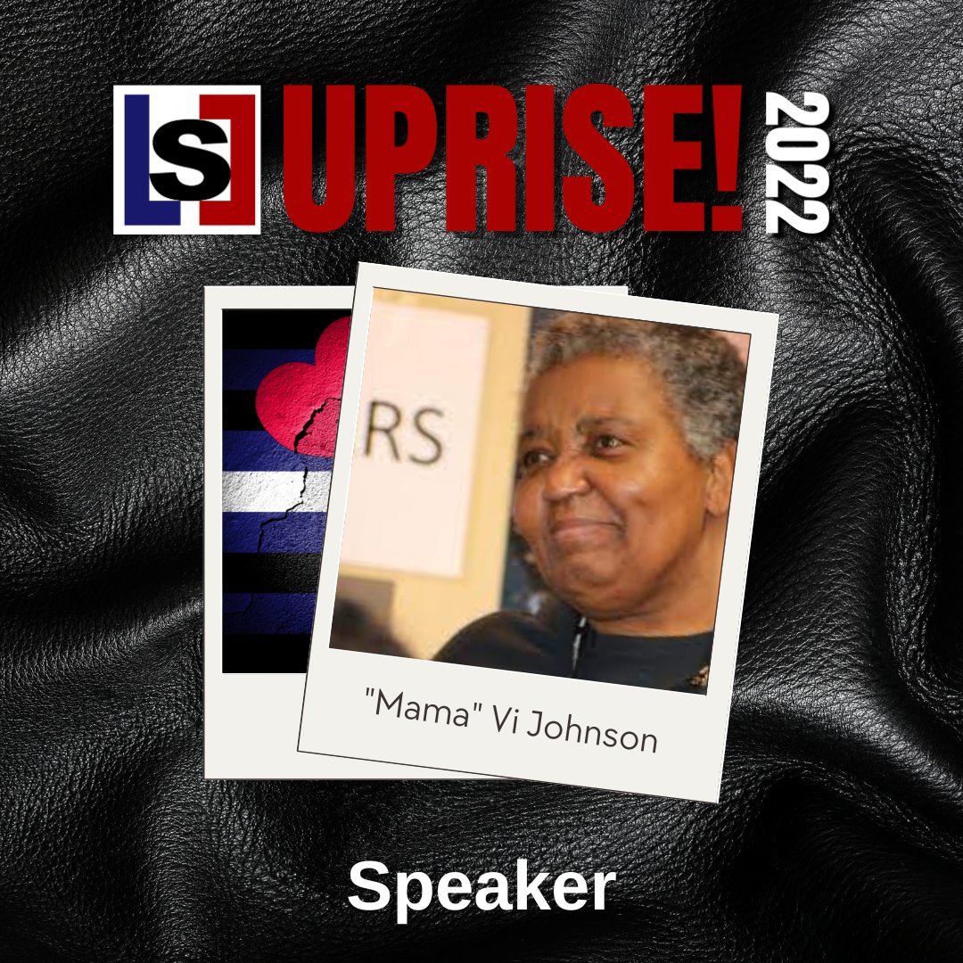 Leather_SC's tweet photo. LSC UPRISE! is proud to announce the two keynote speakers for UPRISE! 2022, Cain Berlinger &amp; "Mama" Vi Johnson! Want to know more about Keynote speakers? Check the link to read for bios
Remember to RSVP and register for UPRISE! 2022 TODAY!

Keynote Bios: https://t.co/rDX0rRFjSh https://t.co/wyAiclrLgp