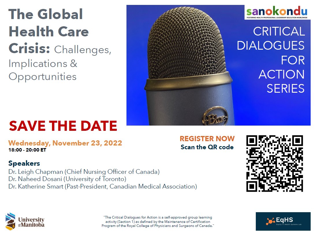 sanokondu's tweet photo. Save the date for a #CriticalDialoguesForAction session with @LeighChappy @NaheedD &amp; @KatharineSmart. Join the conversation on Nov 23 @ 1800-2000 Eastern re 'The Global Health Care Crisis: Challenges, Implications &amp; Opportunities'. Register via QR Code or https://t.co/CRiLSX7qU0 https://t.co/0HirLOAAs5