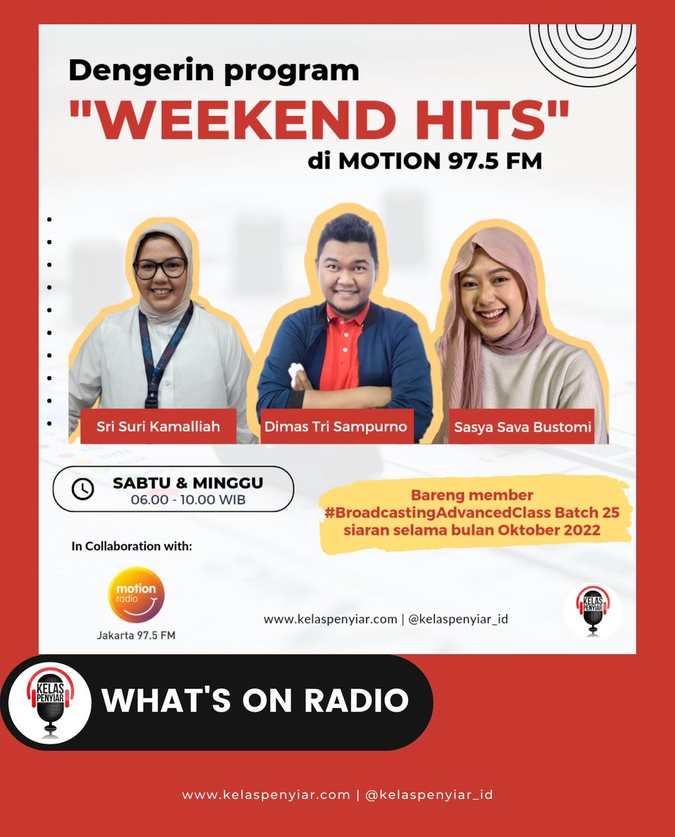 kelaspenyiar_ID's tweet photo. #whatsonradio 
Dengerin yuk program #weekendhits di @MOTION975FM kolaborasi Kelas Penyiar Indonesia x Motion Radio 97.5 FM Jakarta. Krn ada 3 member dr program #BroadcastingAdvancedClass Batch 25 kategori "The Best Sample Voice" yg akan siaran selama 1 bulan ! https://t.co/Oj0dQ83AFf