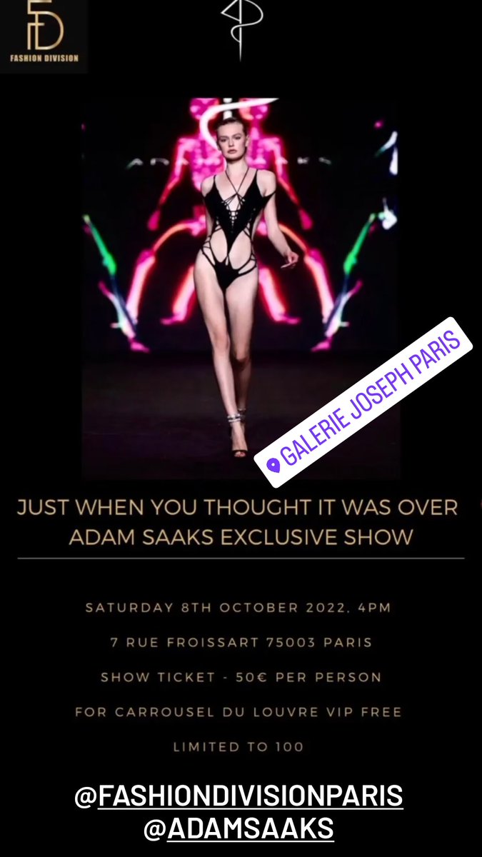 DivaDaReal's tweet photo. Show Privé #AdamSaaks au 9 rue Froissart à la Galerie Joseph à 16h. Tickets 50€/Free for Carroussel VIP Access #fashiondivisionparis #pfw #fashionweek 
https://t.co/o6Y0Js1gxS https://t.co/lbZAiKTpf6