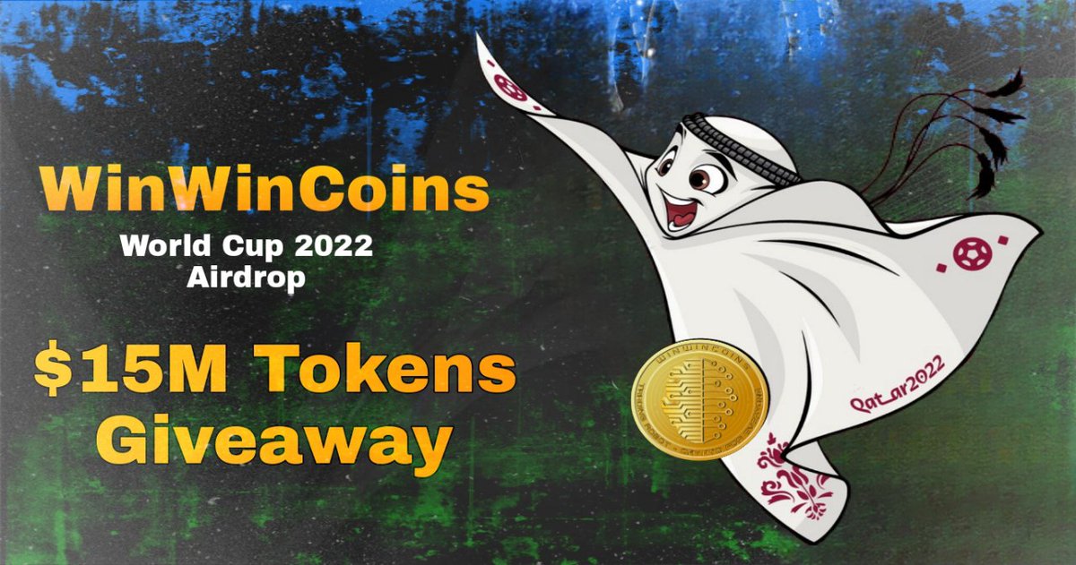 🚀 Airdrop: Worldcup 2022 By Winwincoins
💰 Value: 12,000 Tokens
👥 Referral: 50,000 Tokens
📊 Market: Pancakeswap
📅 End Date: 2nd December, 2022
🏦 Distribution Date: 18th December, 2022

Talk with the Telegram Bot
t.me/WinWinCoins_Ai…

#Airdrop #Airdrops #Crypto
