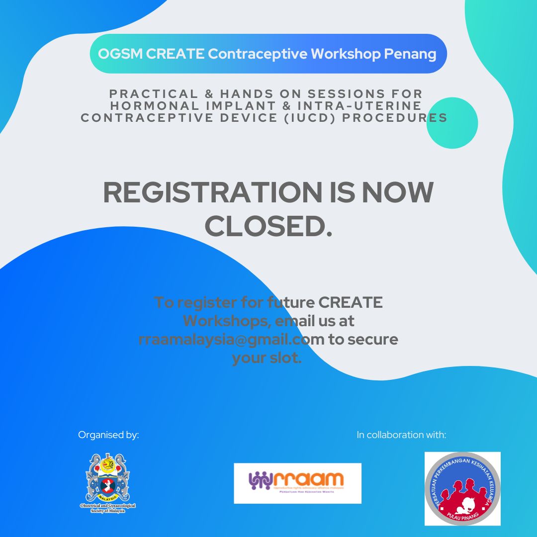 RRAAMalaysia's tweet image. Registration for OGSM CREATE Workshop Penang has officially closed! 

To register for future CREATE Workshops, send us an email at rraamalaysia@gmail.com

#CREATEWorkshop #RRAAM #SRHR #IUCD #FHDA #OGSM