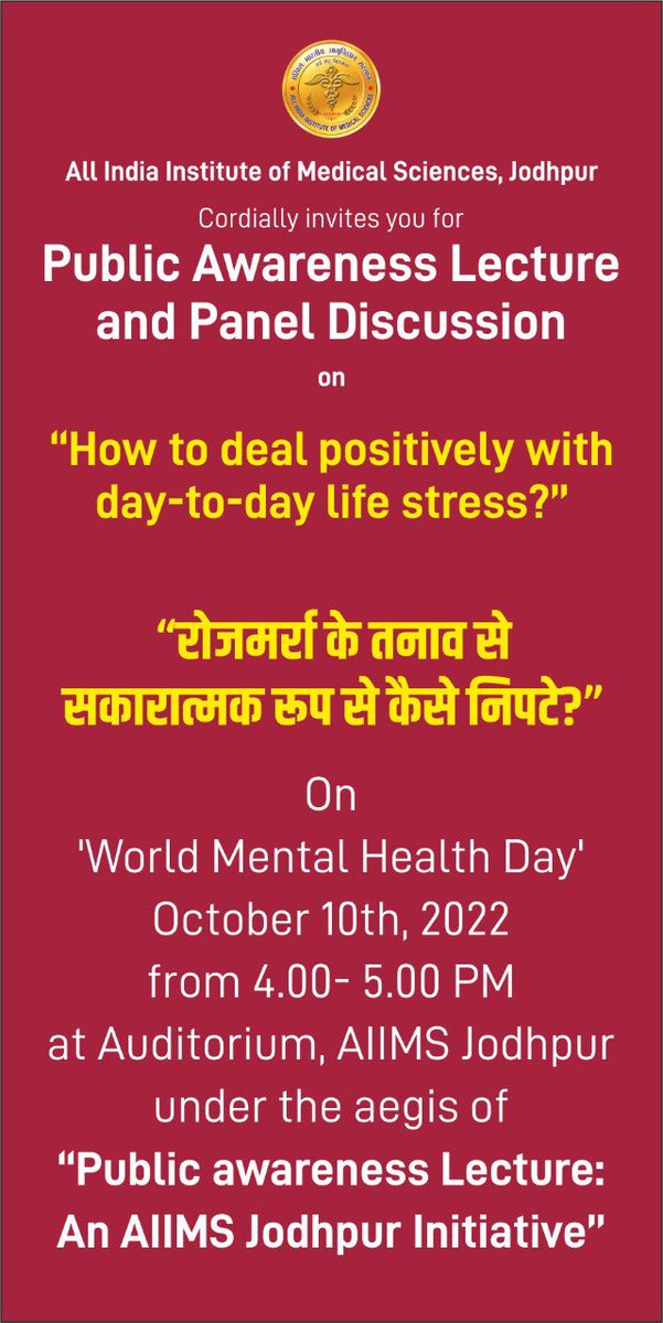 A public lecture is being organised by #AIIMSJodhpur on 10 October 2022 at 4 PM in Auditorium as part of #WorldMentalHealthDay2022. All are invited to interact with experts. <a href="/PMOIndia/">PMO India</a> <a href="/mansukhmandviya/">Dr Mansukh Mandaviya</a> <a href="/DrBharatippawar/">Dr.Bharati Pravin Pawar</a> <a href="/MoHFW_INDIA/">Ministry of Health</a> <a href="/WHO/">World Health Organization (WHO)</a> <a href="/IndianPsychiat1/">Indian Psychiatric Society</a> <a href="/Aiims_Jodh_Psy/">AIIMS Jodhpur Psychiatry</a> <a href="/ICMRDELHI/">ICMR</a>