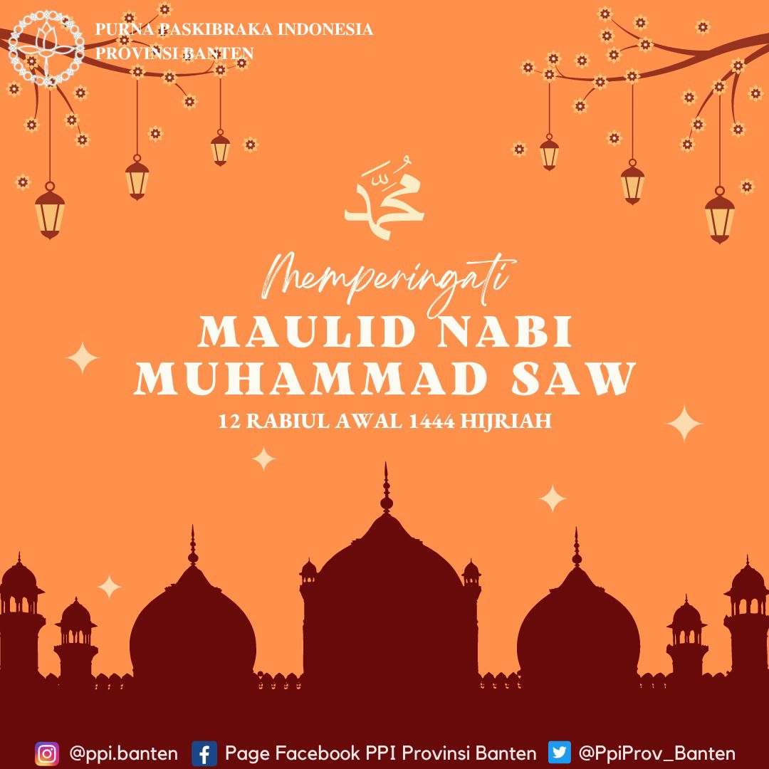 PpiProv_Banten's tweet photo. Purna Paskibraka Indonesia Provinsi Banten mengucapkan selamat memperingati Maulid Nabi Muhammad SAW 
12 Rabiul Awal 1444 Hijriah

#PPIBANTEN #PPIProvBanten #MaulidNabi1444H https://t.co/0HGmqwYEWW