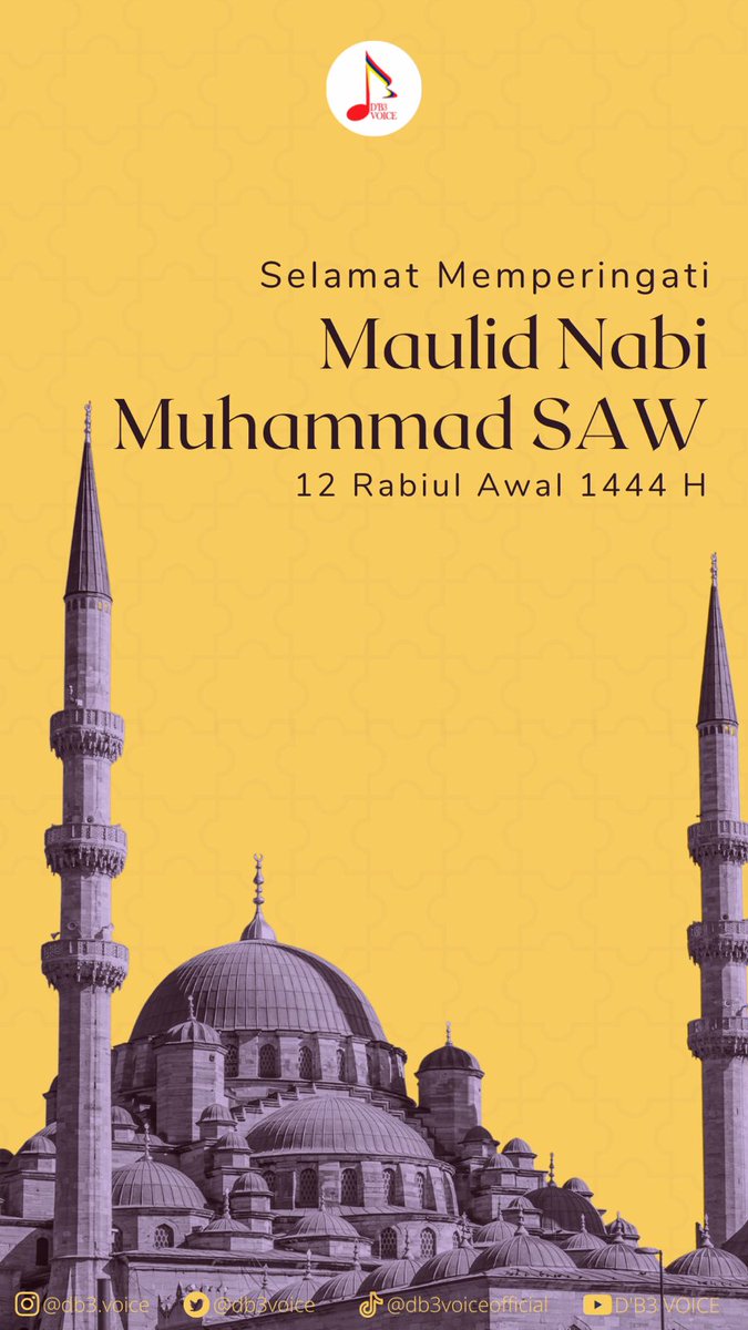 db3voice's tweet photo. Kegembiraan telah datang dengan kelahiran sang tauladan di muka bumi. 

Selamat hari Maulid Nabi Muhammad SAW 12 Rabiul Awal 1444 H.  #MaulidNabi1444H #singforfun https://t.co/f1yRgdJwuk