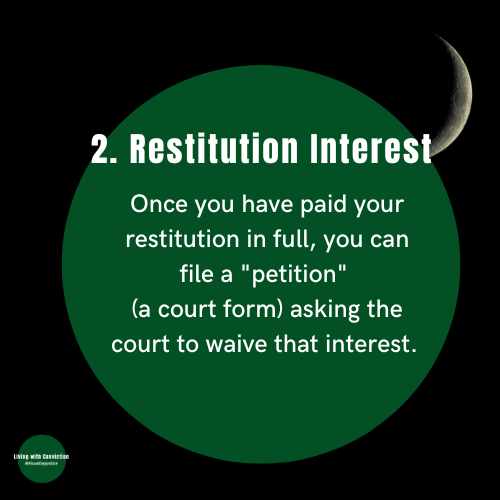 LwConviction's tweet photo. If you have a conviction in WA State, there are 4 types of court requests you can make to reduce your court debt.
2. Once you have paid your restitution in full, you can file a "petition" (a court form) asking the court to waive the interest on it.
" #visualizejustice https://t.co/T3B1bWcJKy