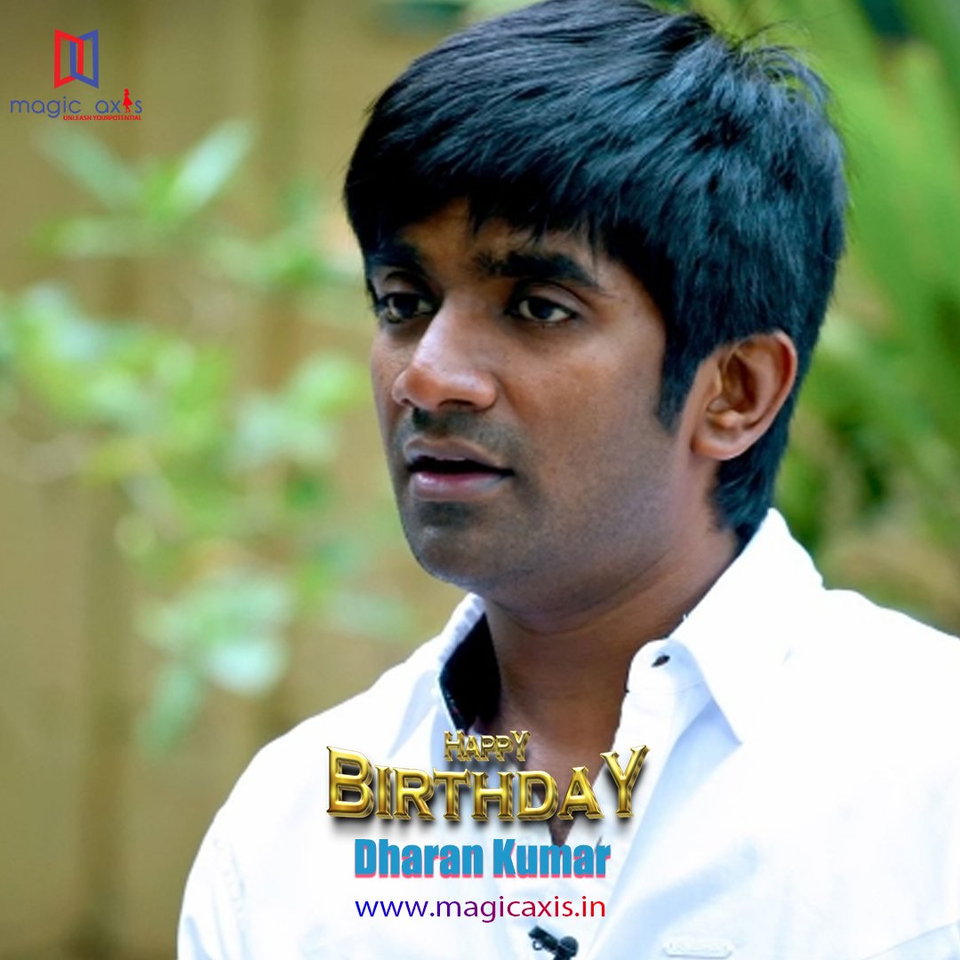 Happy Birthday @dharankumar_c 

#MagicAxis #HBDDharanKumar #DharanKumar