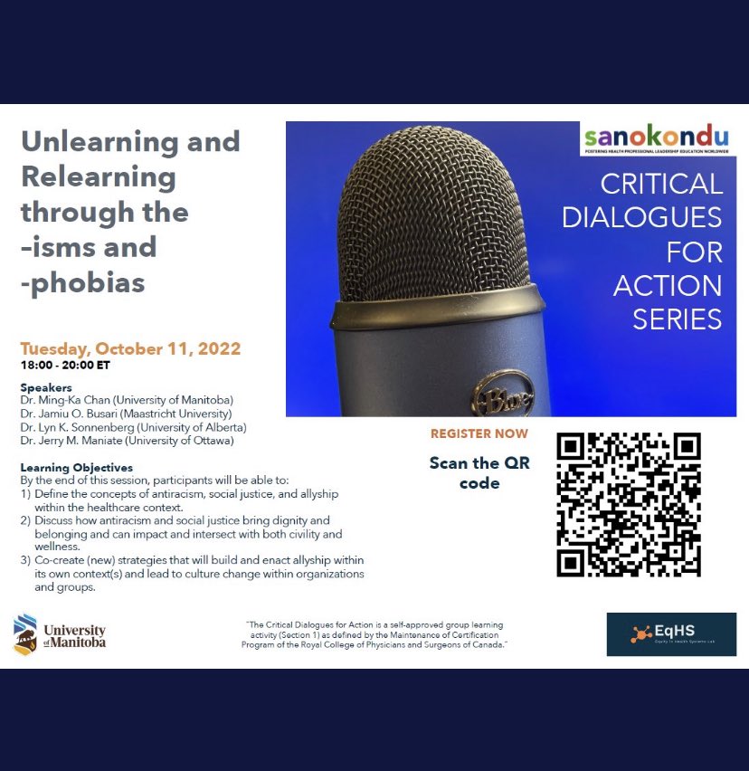 EqHSLab's tweet photo. Unlearning &amp; Relearning through the -isms &amp; -phobias with @jobusar @lynsonnenberg @MKChan_RCPSC &amp; @ManiateJ. Next #CDFA #CriticalDialoguesForAction organized in partnership w @sanokondu &amp; @LeadEd_RadyFHS: Oct 11 @ 1800-2000 ET. Register via QR code or https://t.co/NQjd6ygnZg https://t.co/UThpx1ZhZn