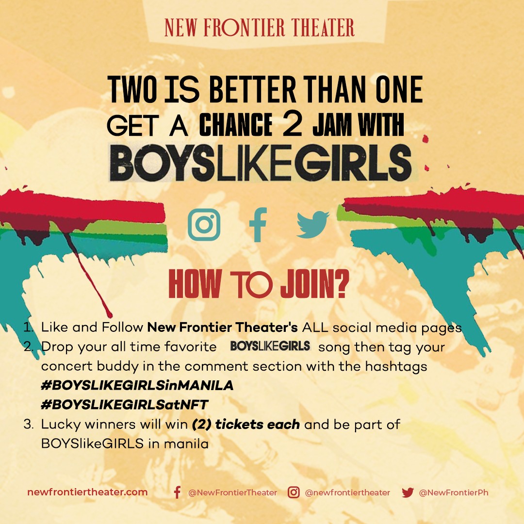 NewFrontierPh's tweet photo. Two is always better than one right?  As always, winners will get 2 tickets each! 😉

Join now and get a chance 2 jam with #BOYSLIKEGIRLS here at the New Frontier Theater 🎤

See poster below for details 😉

#BoysLikeGirls #BoysLikeGirlsInManila #BoysLikeGirlsInNFT https://t.co/UtMh86yZst