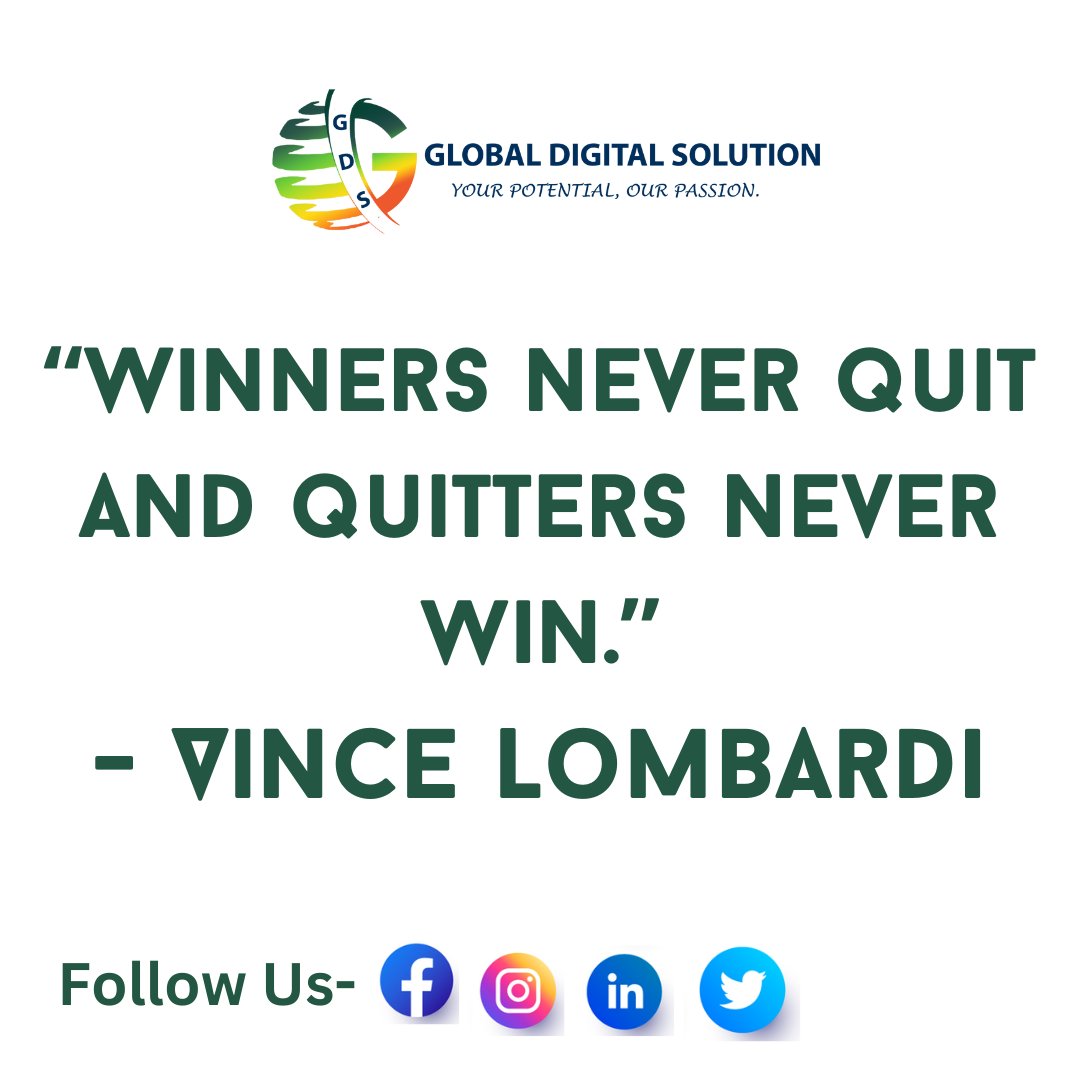 "Winners never Quit And Quitters Never Win"!-Vince Lombardi
Stayed Tuned with #GlobalDigitalSolution!
.

#SaturdayVibes #saturday #saturdaymorning #saturdayquotes #saturdaymotivation #thoughtoftheday #digitalmarketing #quoteoftheday #quotes #business  #branding