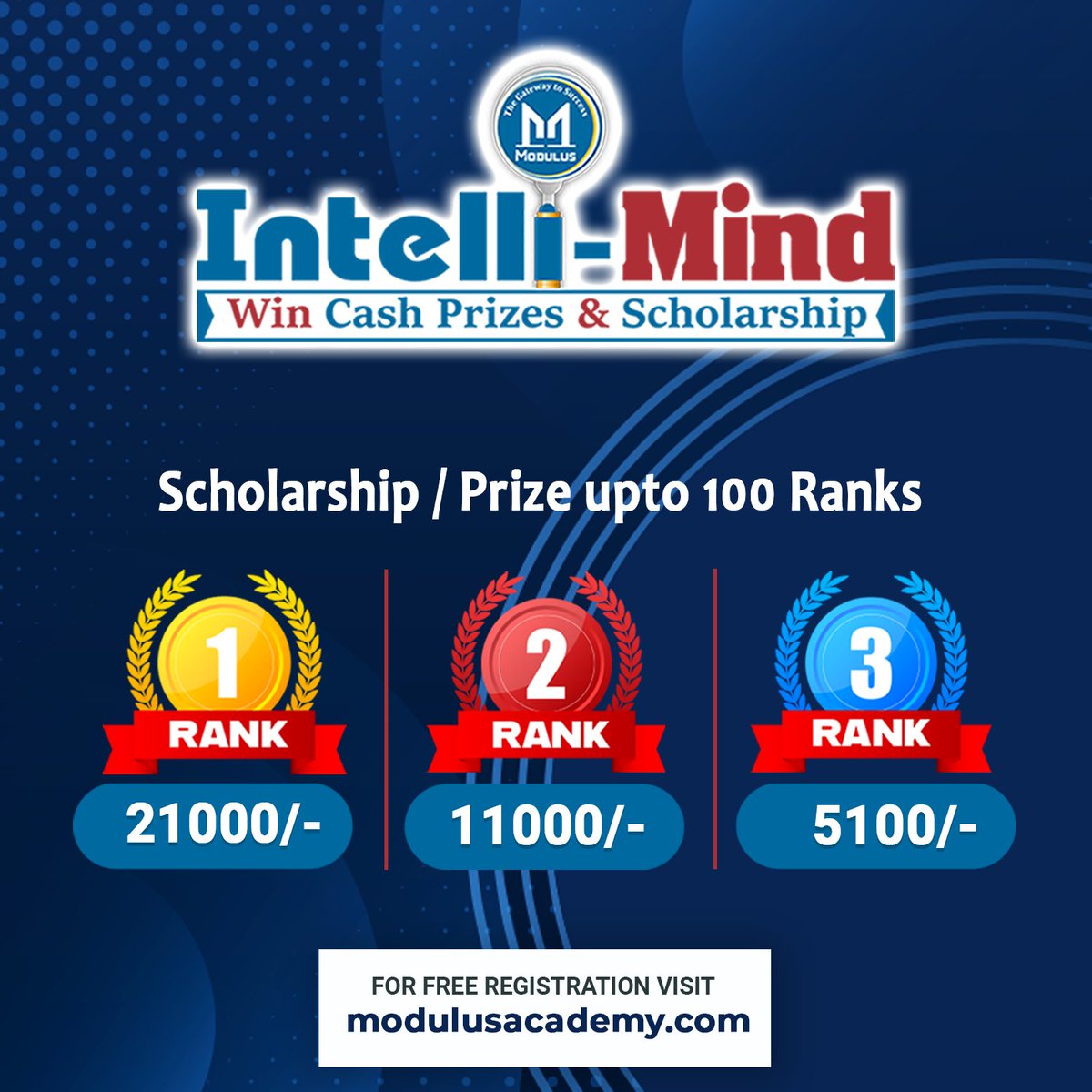 ModulusAcademy's tweet photo. 🏆Accomplish your dream with right platform at the right time with Intelli-Mind 2023 which is held on 16 Oct.
🛼Put your skates on and apply for India's Biggest Recognization Tallent Exam.
➡️Head over to our website for registration-https://t.co/Zo2HaWJEB9 https://t.co/Z3Hntxqpcb