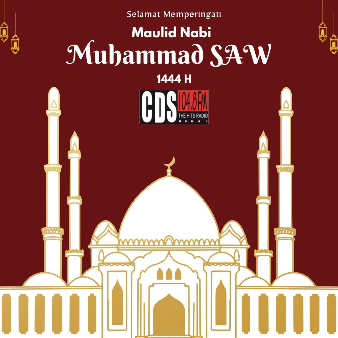 Selamat memperingati Maulid Nabi Muhammad SAW 1444 Hijriah
Semoga kita bisa lebih meneladani sifat-sifat Rasulullah SAW serta memberi banyak manfaat bagi orang banyak, aamiin ya rabbal alamin

#maulidnabi #cdsfmdumai #cdsnews #thehitsradio