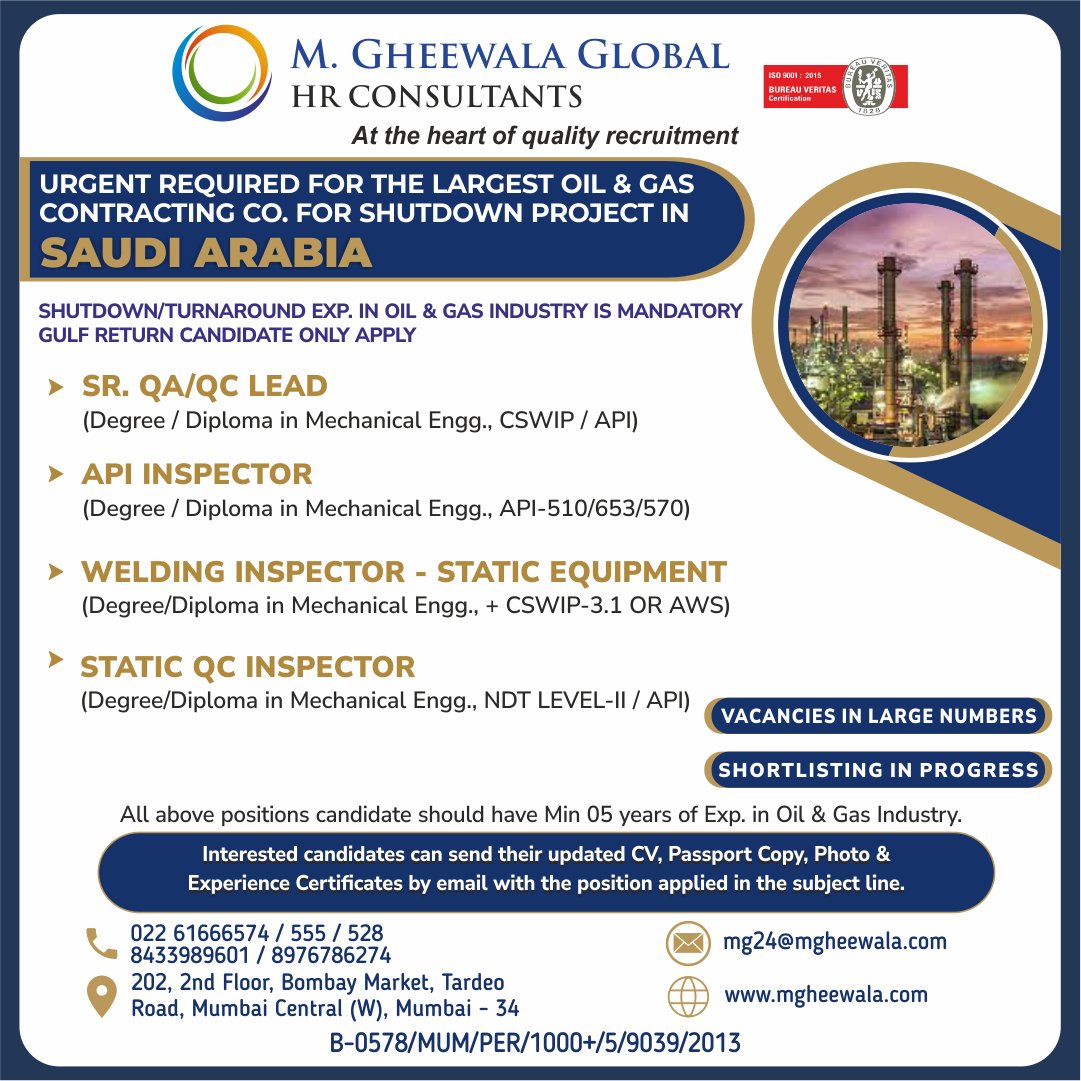 mgheewala_hrc's tweet photo. Job Vacancies for #SaudiArabia
Interested Candidates can send the updated resume to mg24@mgheewala.com
Learn More https://t.co/Ps4bxvjpD1
#saudijobs #manpower #gccexperience #seniorqalead #APIinspector #weldinginspector #staticqcinspector #cswipe #NDTlevelII #API510 #oilandgas https://t.co/VhOeF6duEL