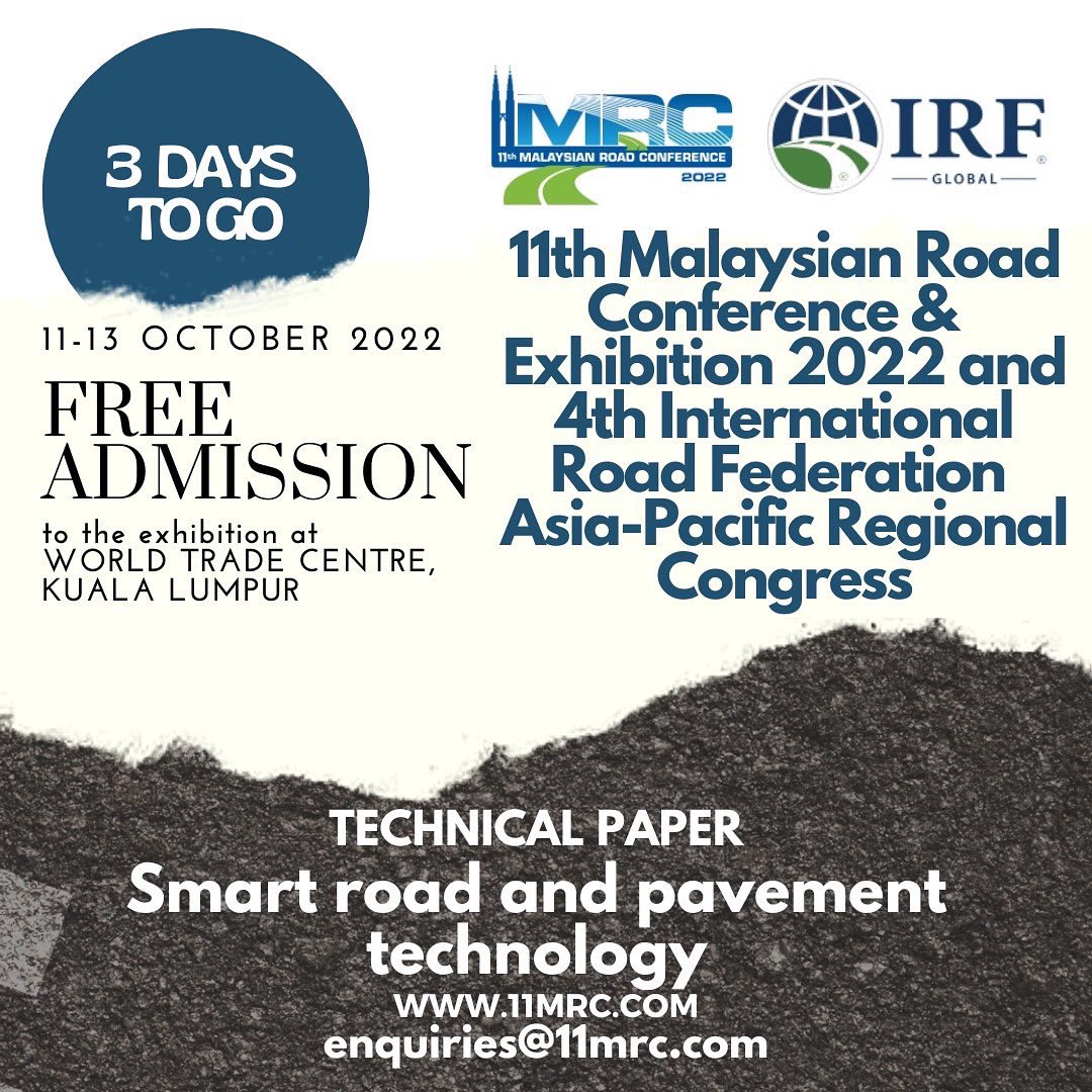 13thMRC's tweet photo. ‼️3 DAYS TO GO‼️

ARE YOU EXCITED? BECAUSE WE DEFINITELY ARE!😍

ENTRANCE TO THE EXHIBITION HALLS IS FREE!!!
COME &amp; JOIN US 🤗

#11thmrc #kkr #jkr #ream #cidb #llm #miros #ciht #malaysia #road #conference2022 https://t.co/viWyqbNRVI