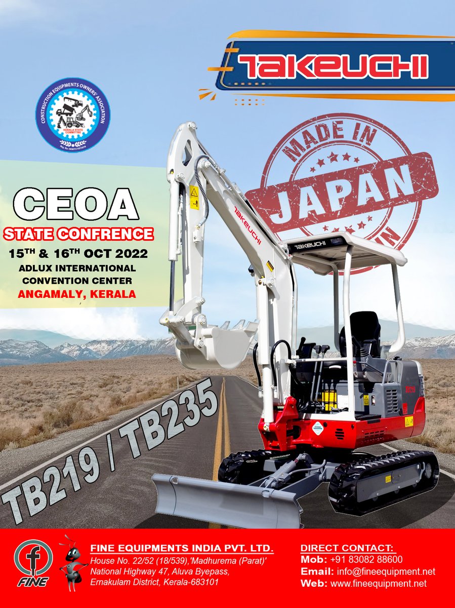 FINEEQUIPMENTS's tweet photo. Fine Equipments is particapating in CEOA  State Confrence 15th &amp; 16th Oct 2022 at Adlux International Convention center, Angamaly,  Kerla
visit https://t.co/CGDcI0es8I
#exhibition #kerala #constructionequipment #switchtofine #fineequipments #takeuchi #miniexcavator https://t.co/o9c3YPeUqx