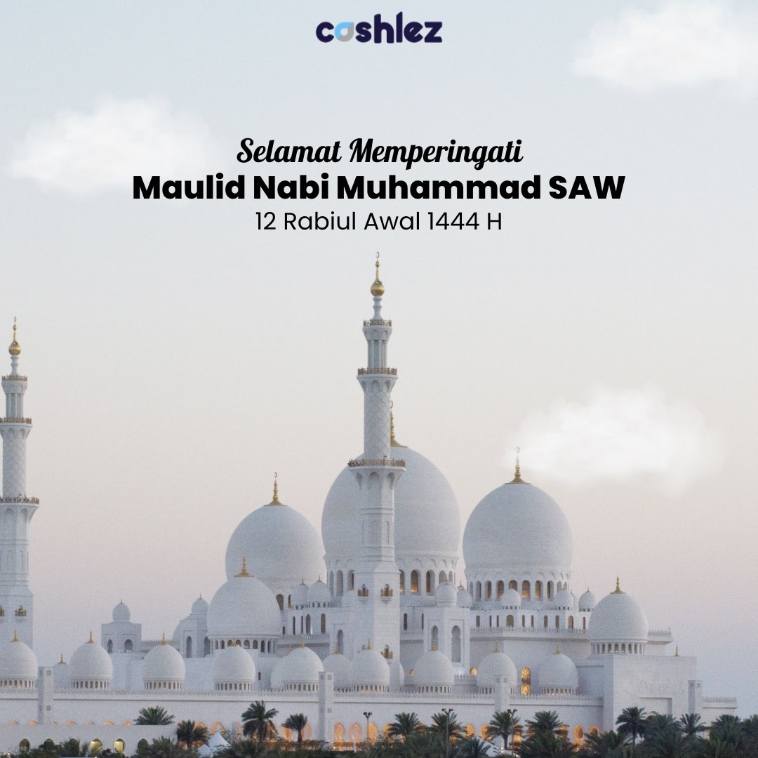 CashlezID's tweet photo. Selamat memperingati Hari Maulid Nabi Muhammad SAW 1444 H. Semoga kita selalu berada dalam keberkahan dan menjadi pribadi lebih baik lagi. Mari menyebarkan banyak cinta dan hal-hal baik di antara orang-orang.
#MaulidNabi
#EasywithCashlez
#JualanJadiGampang https://t.co/ECpSkk1ON0
