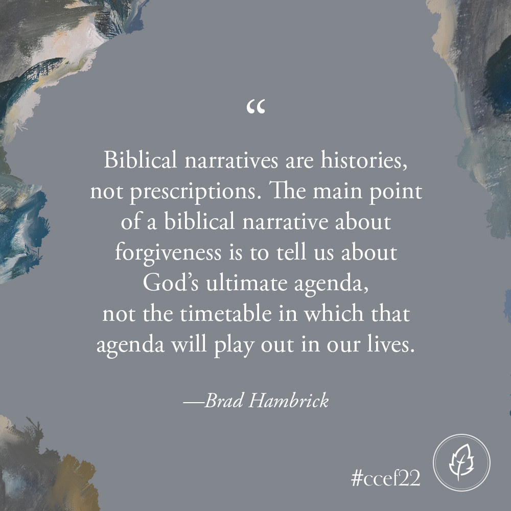 ccef's tweet photo. “Making Sense of Forgiveness: How to and Not to Use Biblical Narrative in Counseling” by Brad Hambrick.
✨Audio from our 2022 National Conference is available here: https://t.co/lL6nGGPG3b ✨
#biblicalcounseling #wayofwisdom #wisdomliterature #ccef22 https://t.co/40GhC8io2n