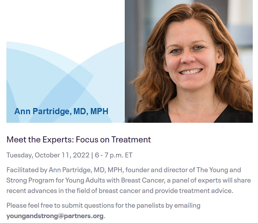 Sign up now for Tuesday's Meet the Experts panel hosted by @AnnPartridgeMD! The Breast Cancer in Young Adults Virtual Forum Series is a great opportunity to connect with others and learn about advances in #breastcancer treatment from experts in the field. eventbrite.com/e/2022-breast-…