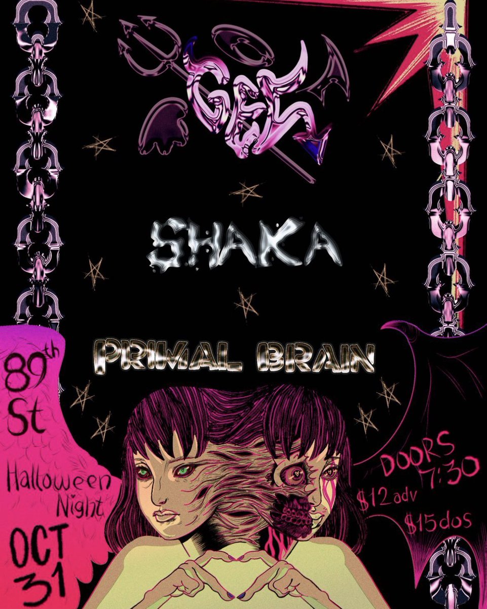 okshowz's tweet image. 10/31: GEL, SHAKA, PRIMAL BRAIN. HALLOWEEN NIGHT. @89thstreetokc OKC. $12 presale, $15 day of. 

@GELhc 

flier: @xgabyghoulx on insta