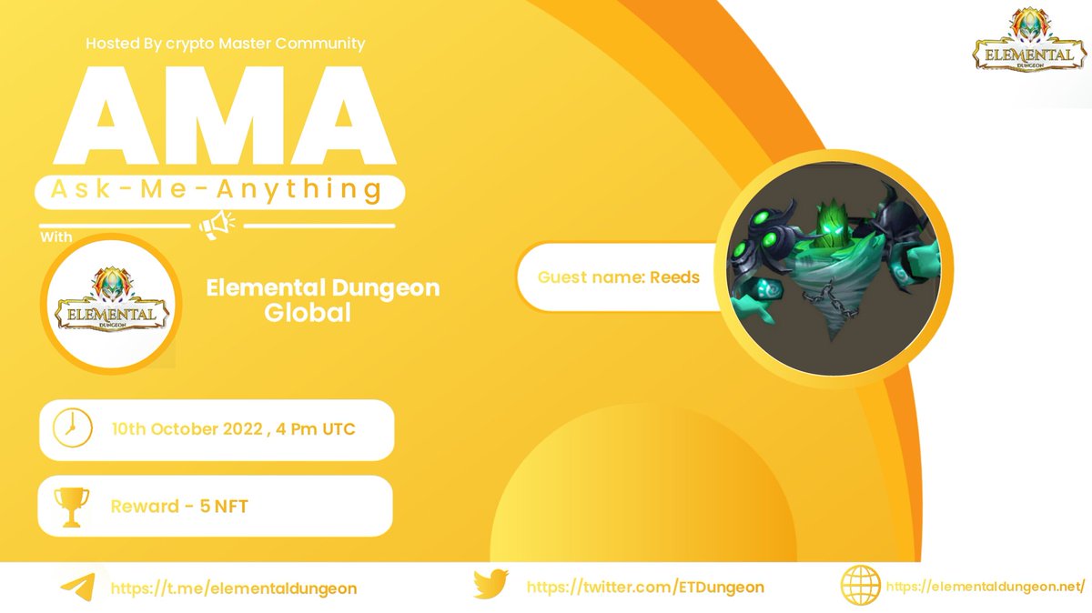 Crypto Masters Will host an  #AMA Session with <a href="/ETDungeon/">Elemental Dungeon</a> on 10 October 2022 At 4:00 PM UTC 

🏡 Venue - t.me/CryptoMasterCo…
💰 Rewards - 5 NFTs

📌Rules
💠 Follow <a href="/ETDungeon/">Elemental Dungeon</a>  &amp; <a href="/CryptoMasterCom/">Crypto Masters</a>
💠Post Questions &amp; Like , Rt