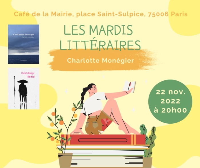 #CharlotteMonégier, invitée des #Mardislittéraires au #cafédelamairie place #saintsulpice.
RV le mardi 22 novembre à 20h00
bit.ly/3T9sVkm