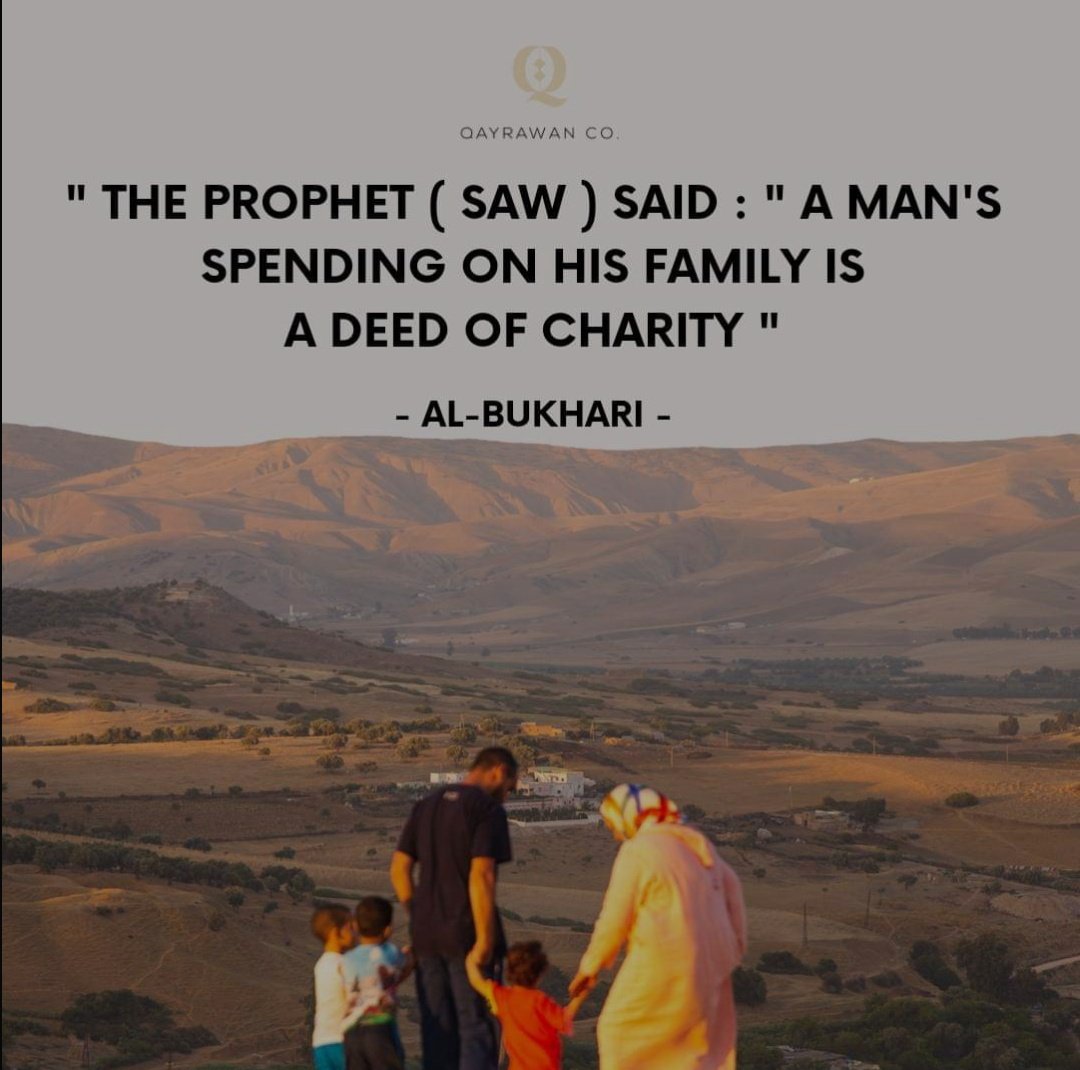 IslamicQuote247's tweet photo. The Prophet SAW (pbuh) said: "A man's spending on his family is a deed of charity." [Al-Bukhari] https://t.co/IQ7bsb3Jmv