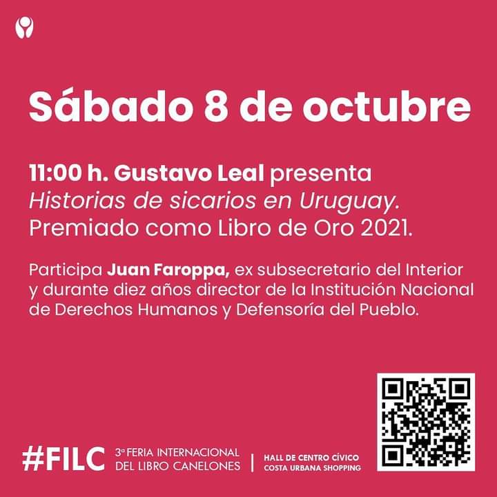 filcanelones's tweet photo. A las 11h. Recibimos a @GustavoLeal_uy y Juan Faroppa a charlar sobre el libro «Historias de Sicarios en Uruguay», Libro de Oro 2021. #FILC #FILCanelones
Te esperamos en Costa Urbana. Ciudad de la Costa. https://t.co/cF4A1vGzy0
