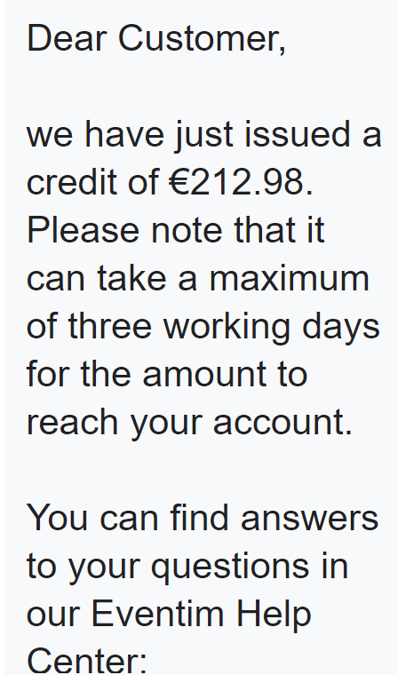 GillyCrossSays's tweet photo. Hello @eventimDE On 13 Jun you emailed to say you would refund me 212 Euros for cancelled #FooFighters gig. I've still not received my refund. I'm so bored of asking about this. When will I get my money back?@foofighters please don't work with these scoundrels again
#EventimDE https://t.co/JmLIv1de0z