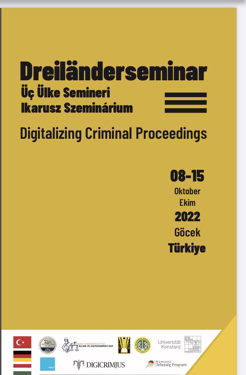 Dreiländer Seminar, which is about “Digitalizing Criminal Proceedings” will be held in Göcek..
