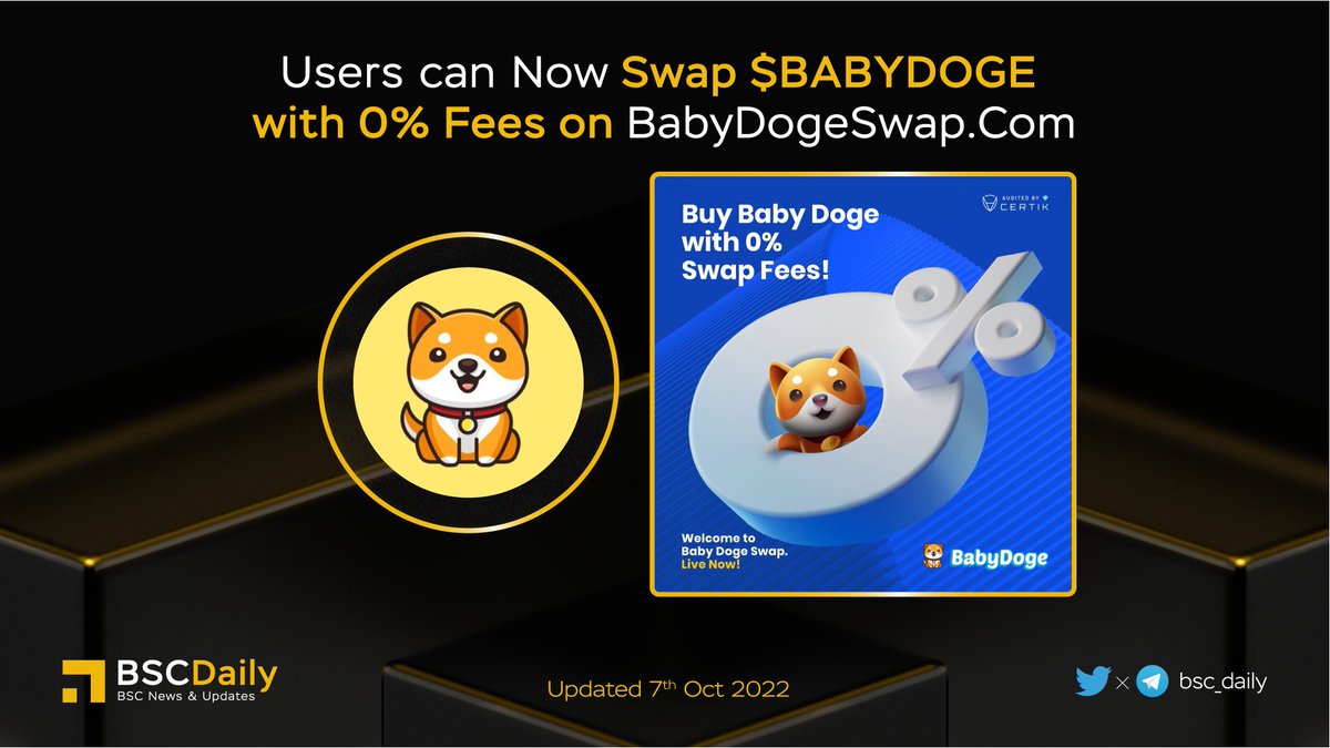 bsc_daily's tweet photo. 🎉 Users can Now Swap @babydoge $BABYDOGE with 0% Fees on https://t.co/wwzFIfZ8DC 🔥

$BABYDOGE - All holders of #BABYDOGE will earn more baby doge that is automatically sent to your wallet by simply holding #Baby Doge coin🎉

More details

#BNB #BSC #METAVERSE https://t.co/wcUMyNx8Y0