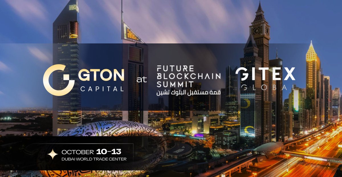 GTON Capital | โ๏ธ๐พโ (@GtonCapital) on Twitter photo 2022-10-08 14:09:28 Join us at @dxbontheblock and @GITEX_GLOBAL! From Oct 10 to 13, @GtonCapital will join the tech giants and most prominent #crypto projects at this grand event. The agenda is massive: keynote, workshop, panel. Weโll be consulting at the booth too. #FBS2022 #GITEX2022 Join us at @dxbontheblock and @GITEX_GLOBAL! From Oct 10 to 13, @GtonCapital will join the tech giants and most prominent #crypto projects at this grand event. The agenda is massive: keynote, workshop, panel. Weโll be consulting at the booth too. #FBS2022 #GITEX2022