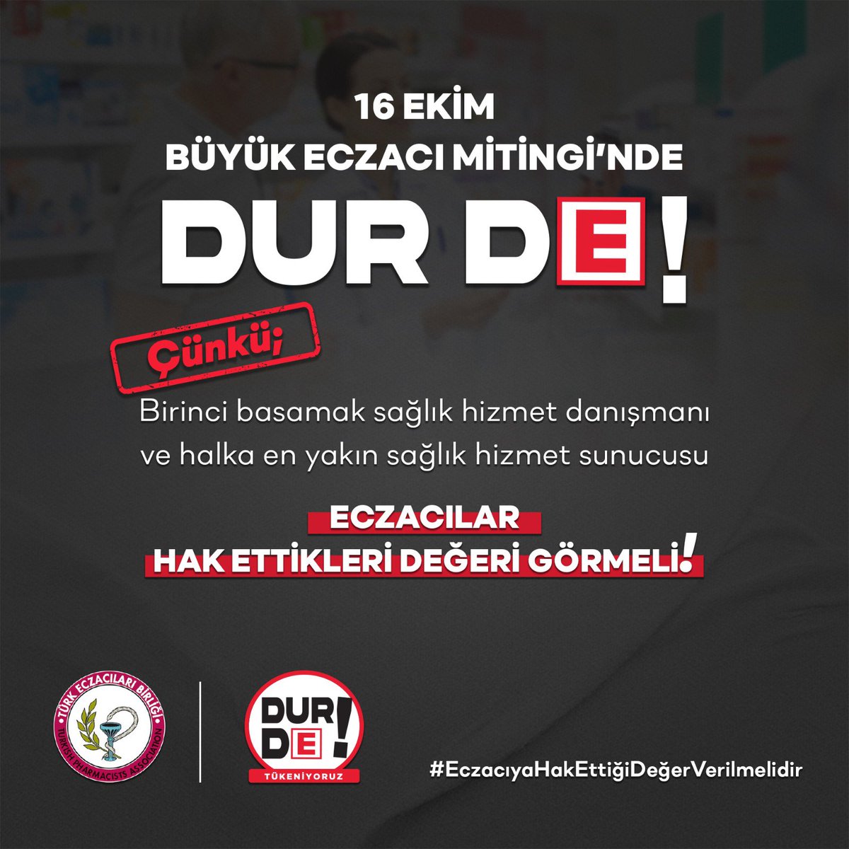 #eczacıyahakettiğideğerverilmelidir