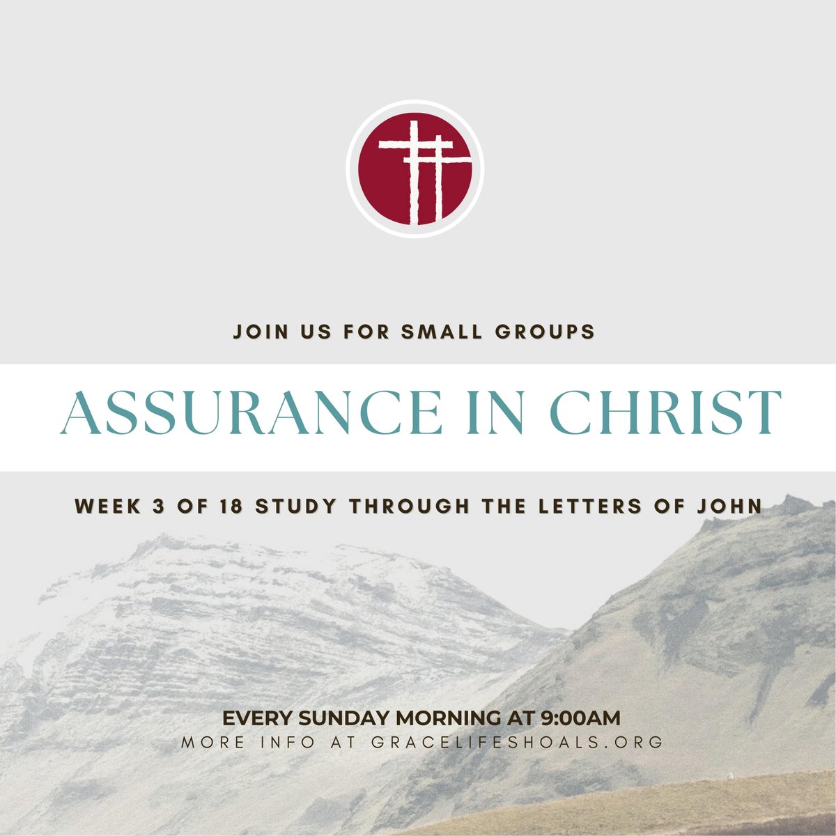 gracelifeshoals's tweet image. Come join us as we continue our Small Groups study through 1 John on Assurance in Christ!