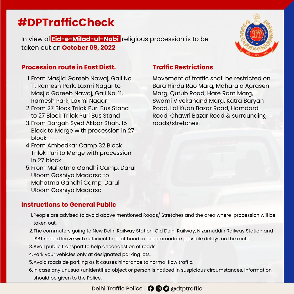 dtptraffic's tweet photo. Traffic Advisory
In view of #EidEMilad Ul-Nabi on Oct 09, 2022, a religious procession shall be taken out in various areas in Delhi. Commuters are requested to avoid the mentioned routes and plan their journey accordingly.
#DPTrafficCheck https://t.co/ud6RtObmrY