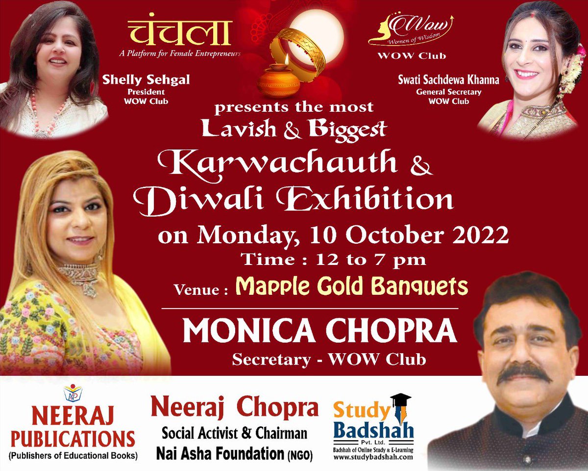 NeerajChopraji's tweet photo. Be a part of the most Lavish Karwachauth and Diwali Exhibition being organised by "Chanchla and WOW club " on 10th October at Maple Gold Benquet @monicachopra77 @swatisachdeva_ @shellysehgal2 @sanjay_cong https://t.co/5qEid5CwQj