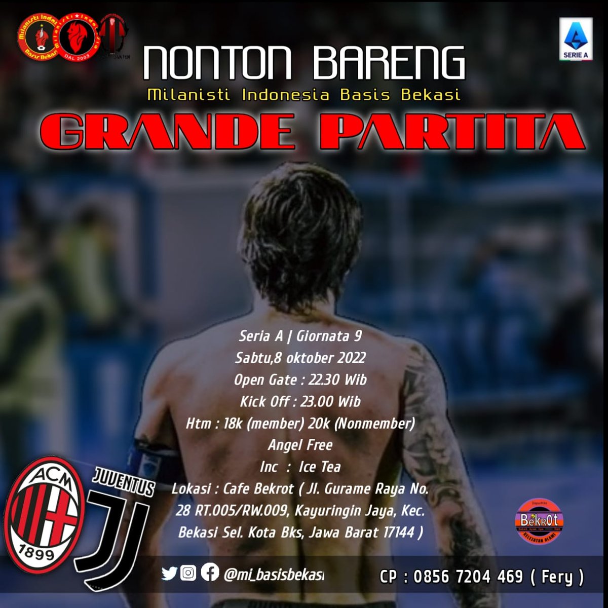 Informasi Nobar #MilanJuve untuk wilayah bekasi dan sekitarnya Cc ⁦<a href="/MilanistiOrId/">Milanisti Indonesia</a>⁩ #ForzaMilan 🔴⚫️ 🔥